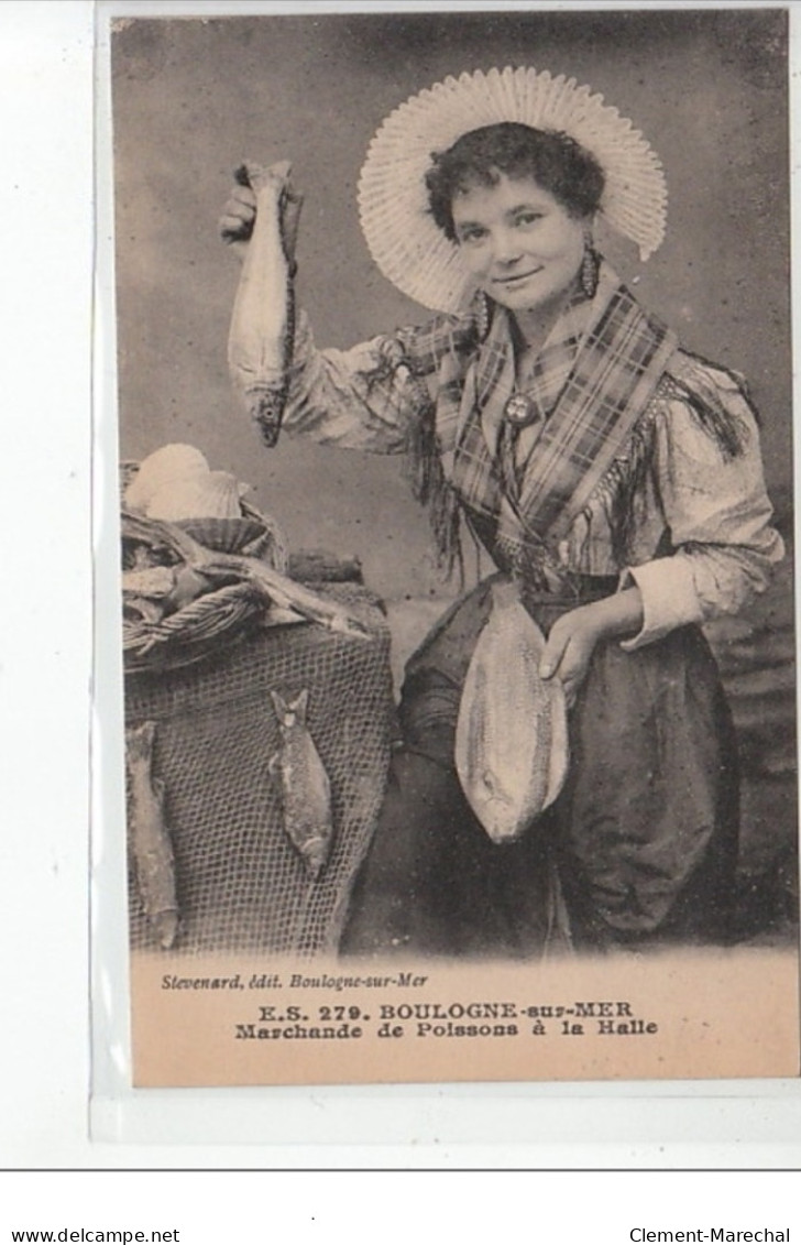 BOULOGNE SUR MER - Marchande De Poissons à La Halle - Très Bon état - Boulogne Sur Mer