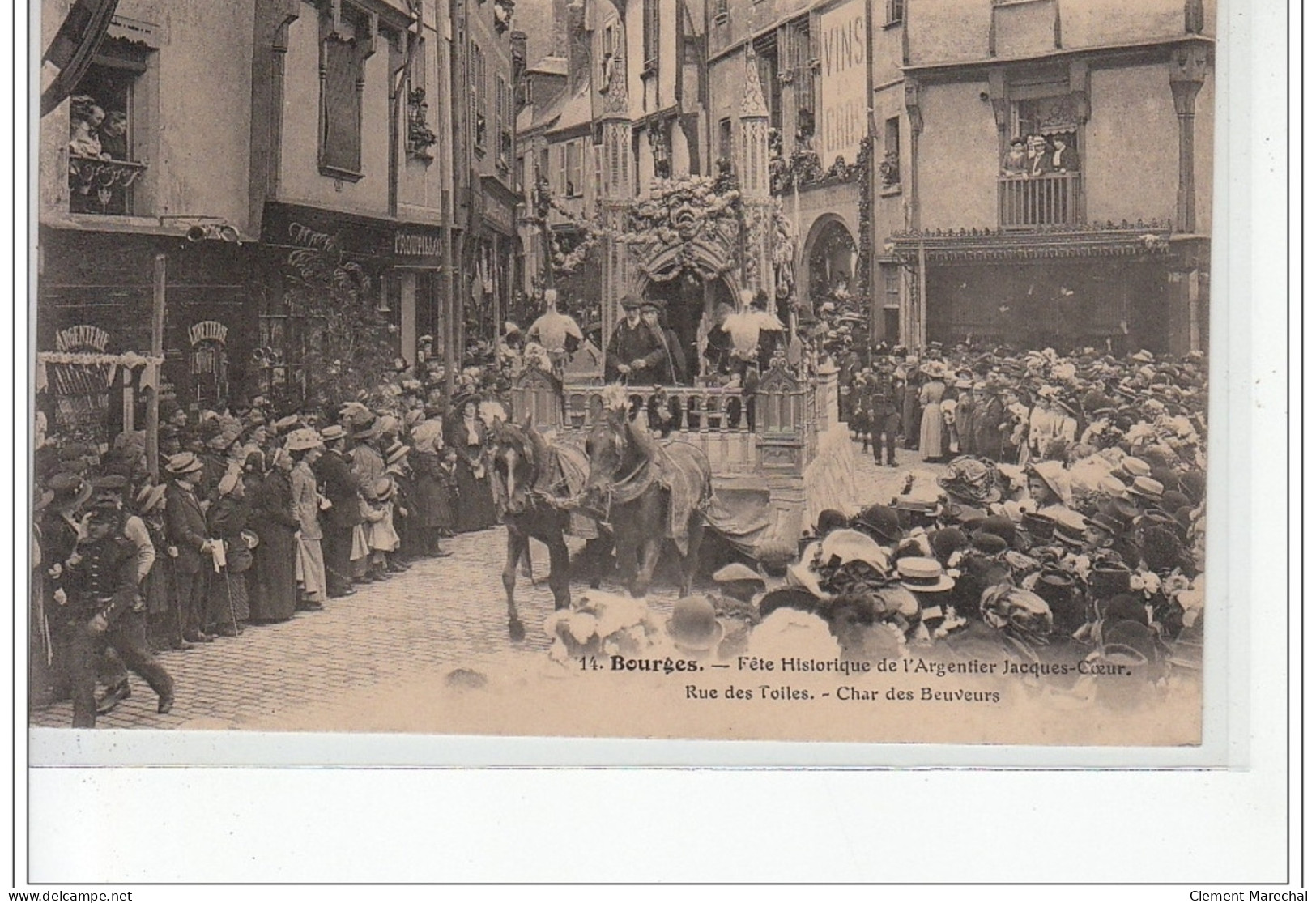 BOURGES - Fête Historique De Jacques Coeur - Rue Des Toiles - Char Des Beuveurs - Très Bon état - Bourges