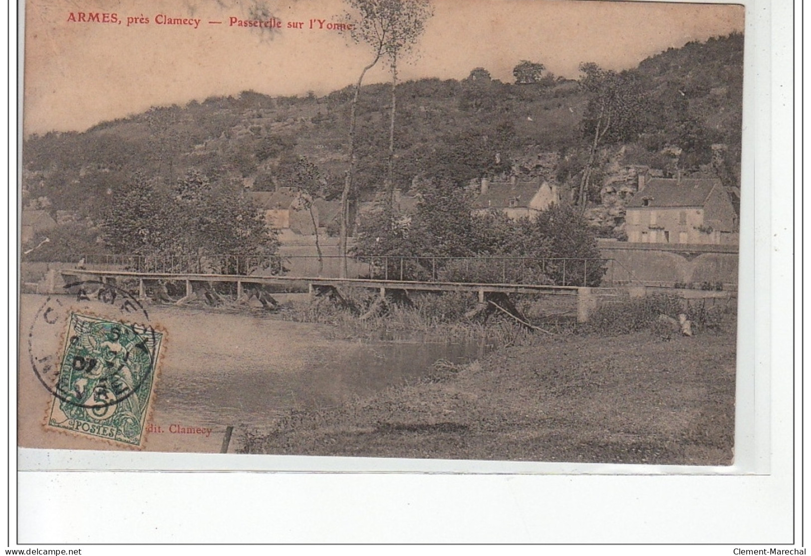 ARMES Près CLAMECY - Passerelle Sur L'Yonne - Très Bon état - Other & Unclassified