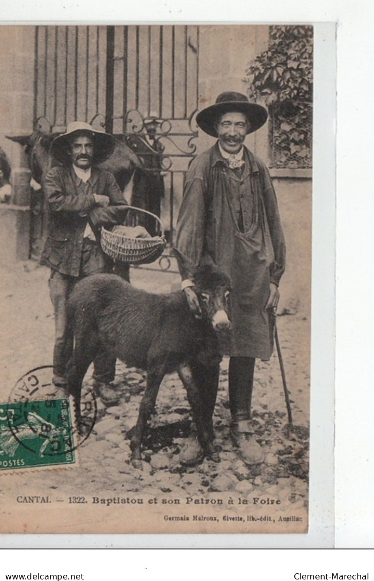 CANTAL - TYPES - Baptistou Et Son Patron à La Foire - Très Bon état - Otros & Sin Clasificación