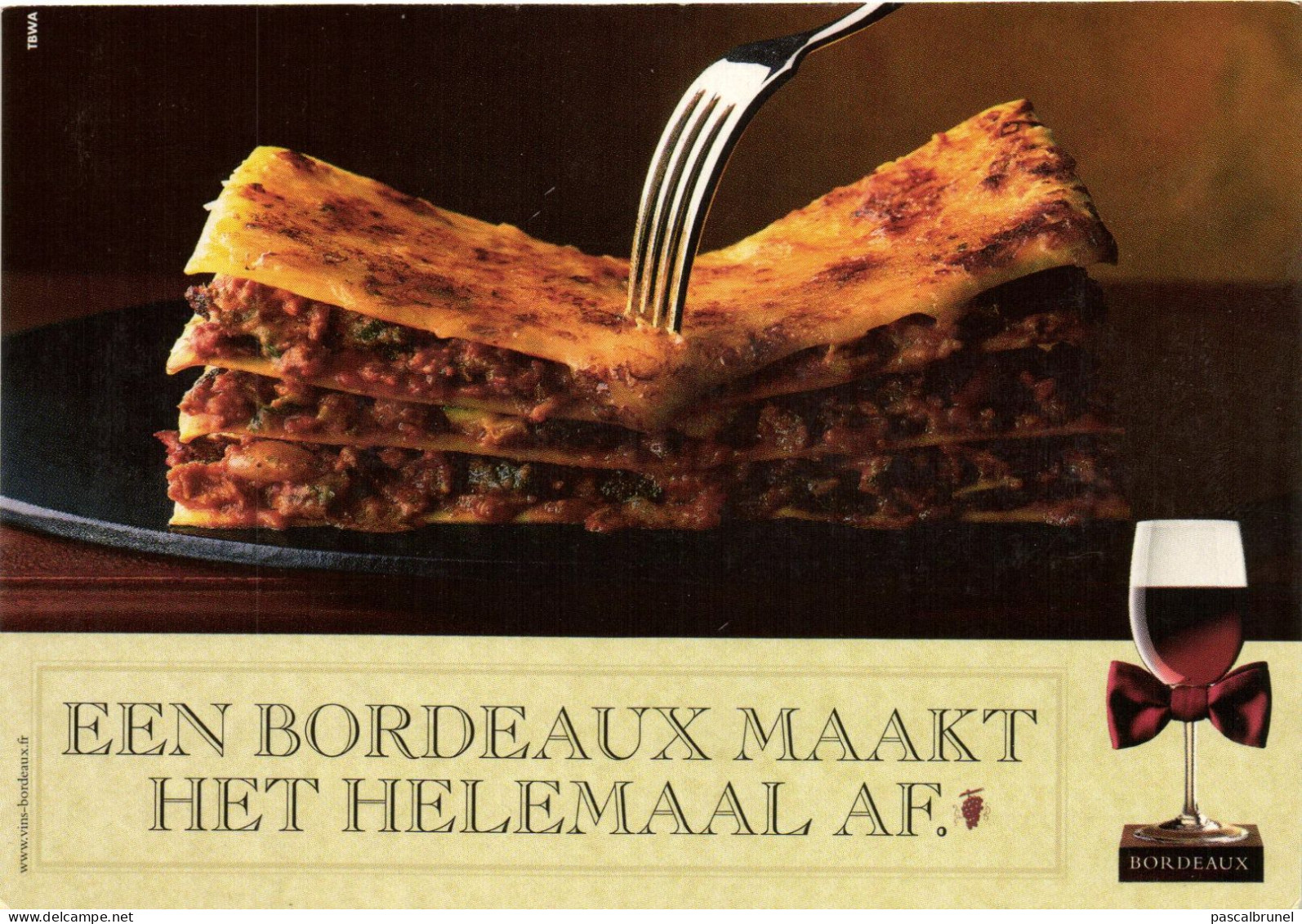 BORDEAUX - EEN BORDEAUX MAAKT HET HELEMAAL AF. - Publicité