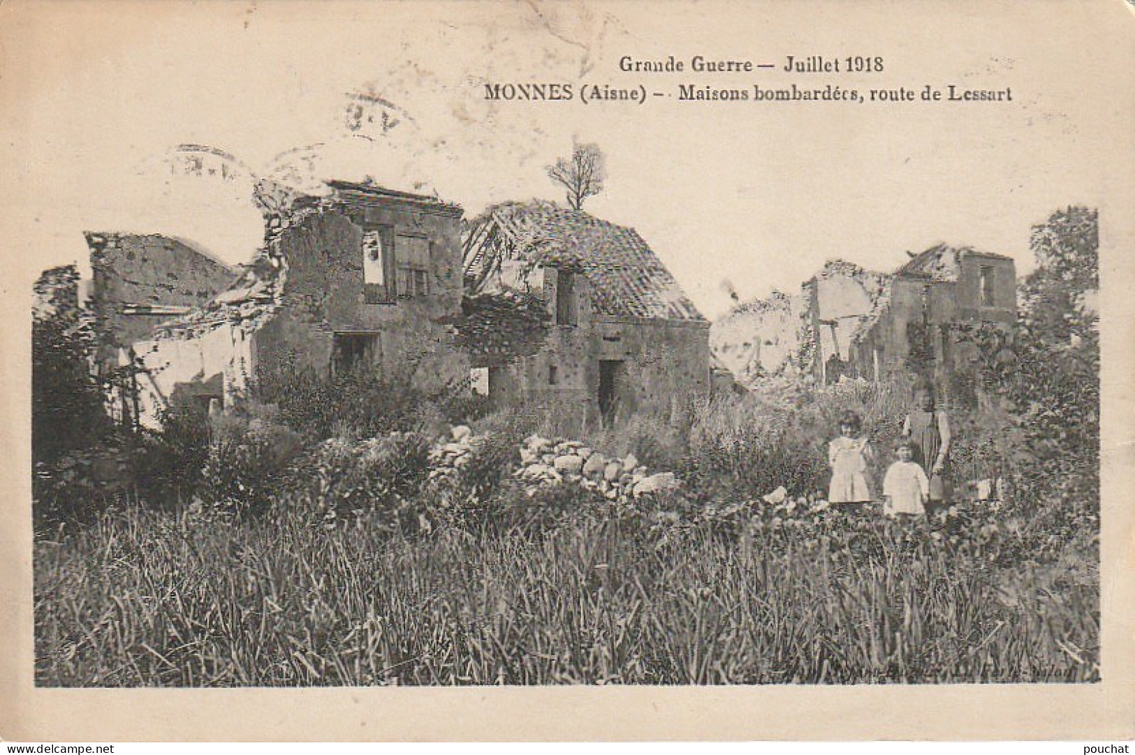 AA+ -(02) JUILLET 1918 - MONNES - MAISONS BOMBARDEES , ROUTE DE LESSART - ANIMATION - ENFANTS - Other & Unclassified