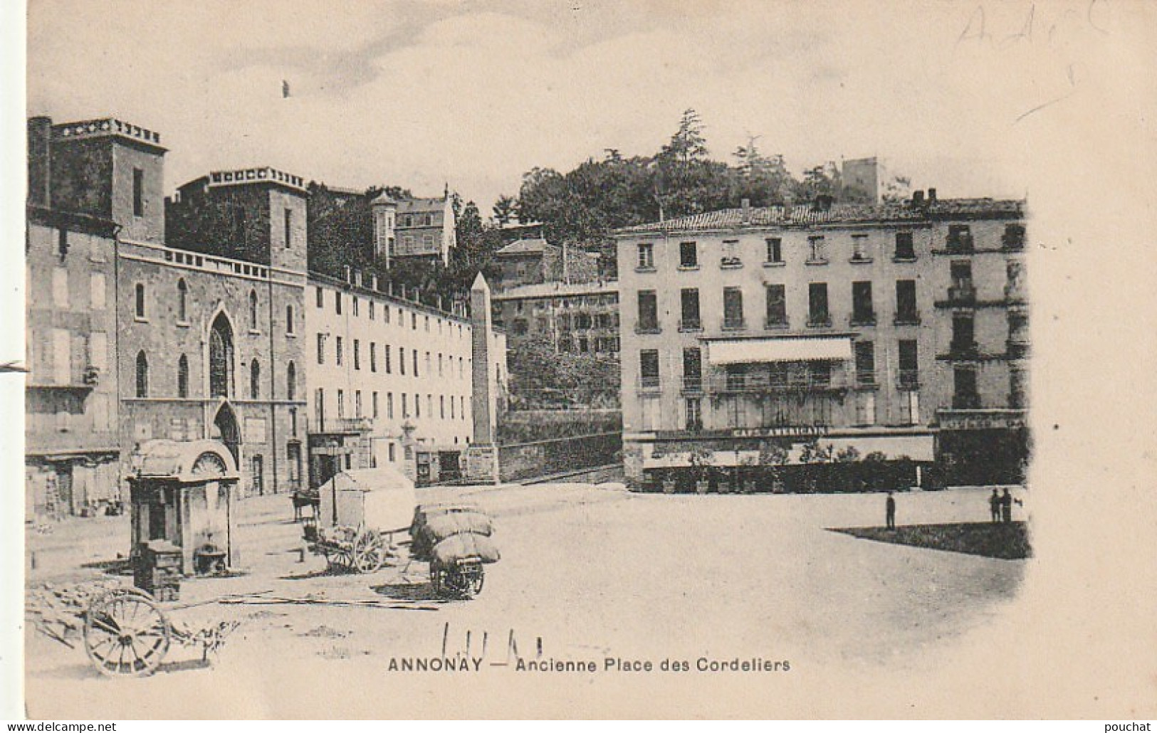 AA+ -(07) ANNONAY - ANCIENNE PLACE DES CORDELIERS  - CAFE AMERICAIN - Annonay