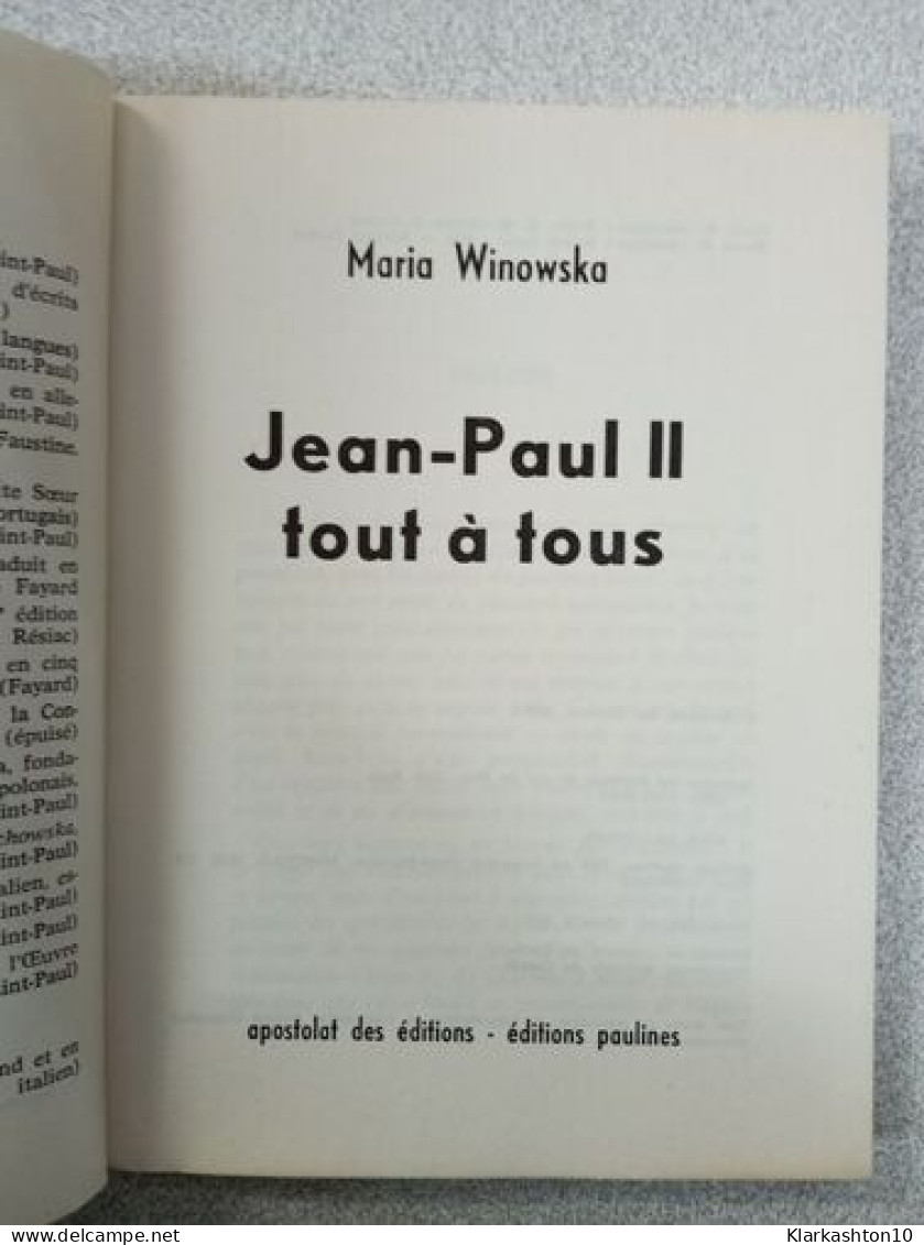 Jean - Paul II Tout à Tous - Andere & Zonder Classificatie