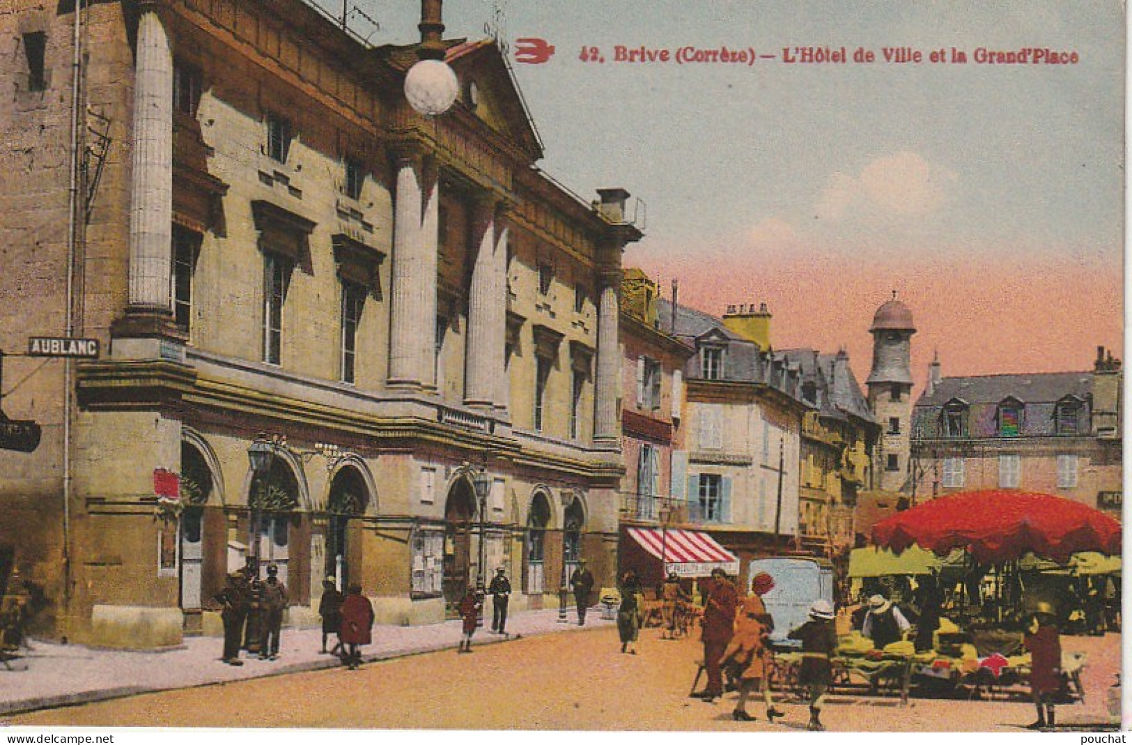 AA+ 25-(19) BRIVE - L' HOTEL DE VILLE ET LA GRAND' PLACE - ANIMATION - MARCHE , ETALS - Brive La Gaillarde