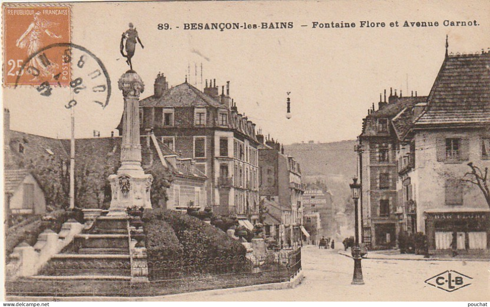 AA+ 31-(25) BESANCON LES BAINS - FONTAINE FLORE ET AVENUE CARNOT  - Besancon