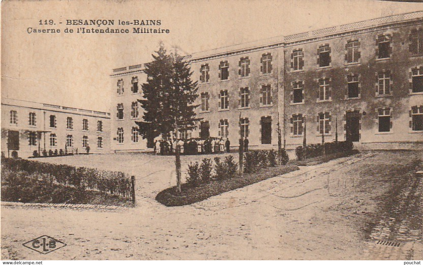 AA+ 31-(25) BESANCON LES BAINS - CASERNE DE L' INTENDANCE MILITAIRE - Besancon