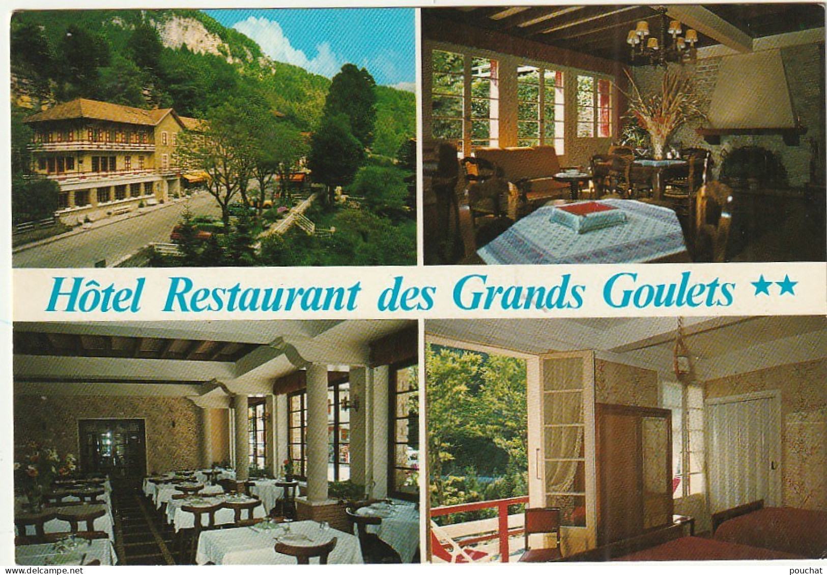AA+ 32-(26) HOTEL RESTAURANT DES GRANDS GOULETS - CARTE MULTIVUES - Les Grands Goulets