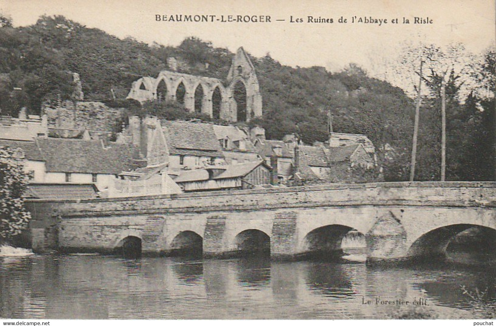 AA+ 33-(27) BEAUMONT LE ROGER - LES RUINES DE L' ABBAYE ET LA RISLE - Beaumont-le-Roger