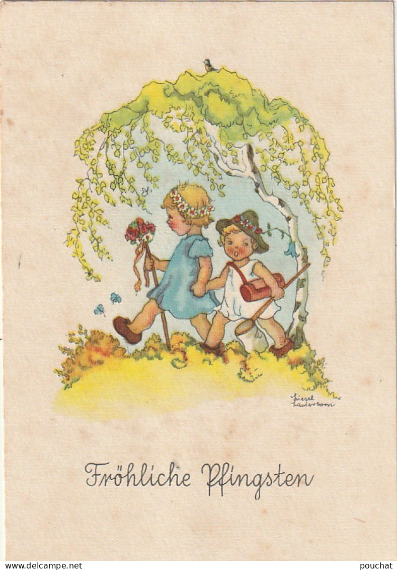 AA+ 35- " FROHLICHE PFINGSTEN " - CARTE FANTAISIE ILLUSTRATEUR LIESEL LAUTERBORN - COUPLE D' ENFANTS - Pentecôte