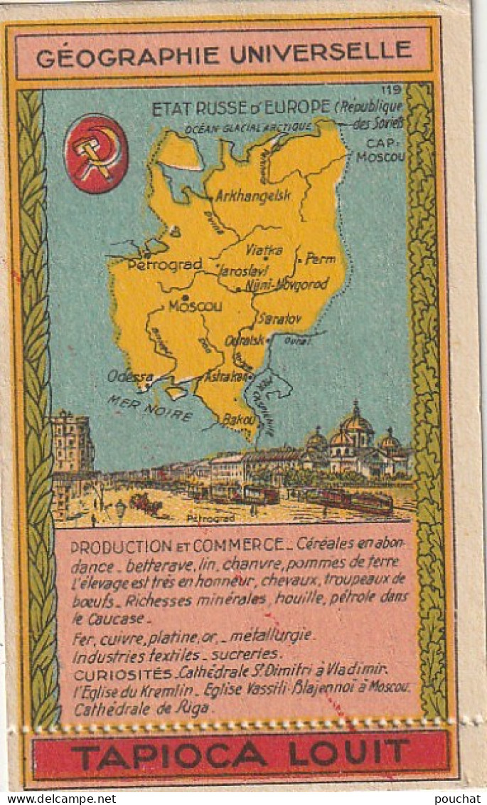 AA+ 37- ETATS RUSSES D'EUROPE ( N°119 ) - GEOGRAPHIE UNIVERSELLE - PUBLICITE TAPIOCA LOUIT , BORDEAUX (33) - Aardrijkskunde