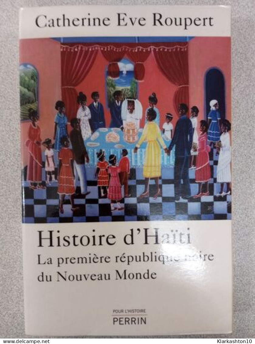 Histoire D'Haïti - Andere & Zonder Classificatie
