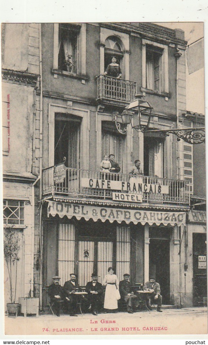 AA+ 42-(32) PLAISANCE - LE GRAND HOTEL CAHUZAC - ANIMATION EN TERRASSE ET BALCONS - Autres & Non Classés