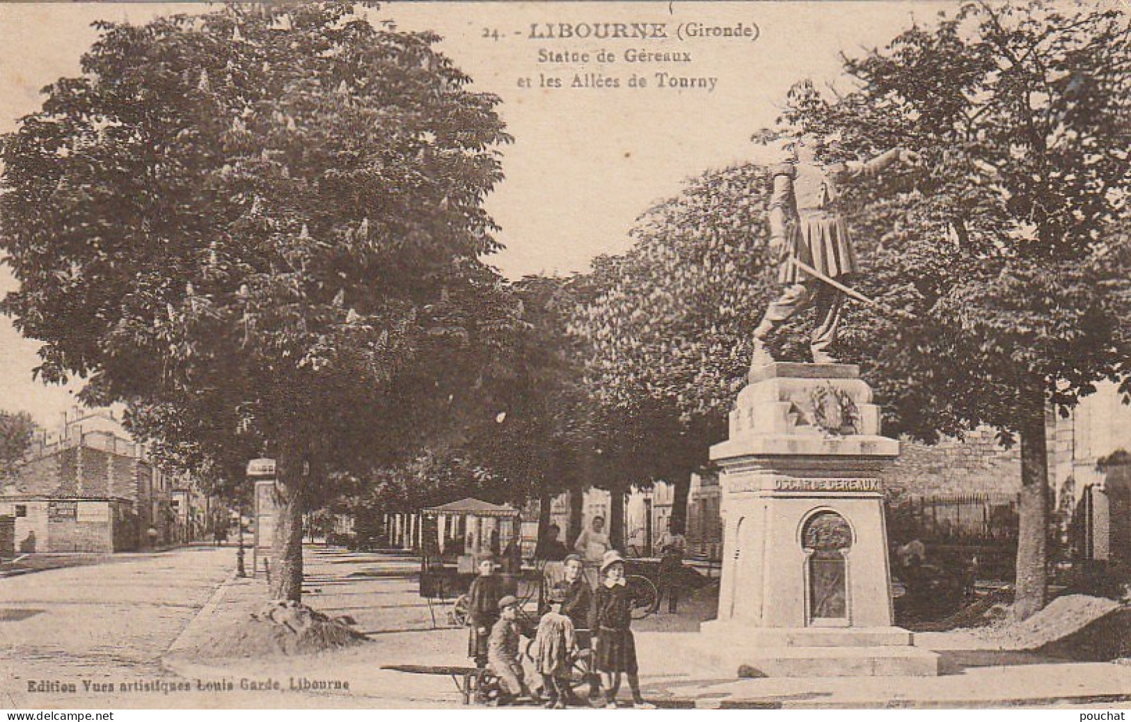 AA+ 45-(33) LIBOURNE - STATUE DE GEREAUX ET LES ALLEES DE TOURNY - ANIMATION - ENFANTS , MARCHAND AMBULANT - Libourne