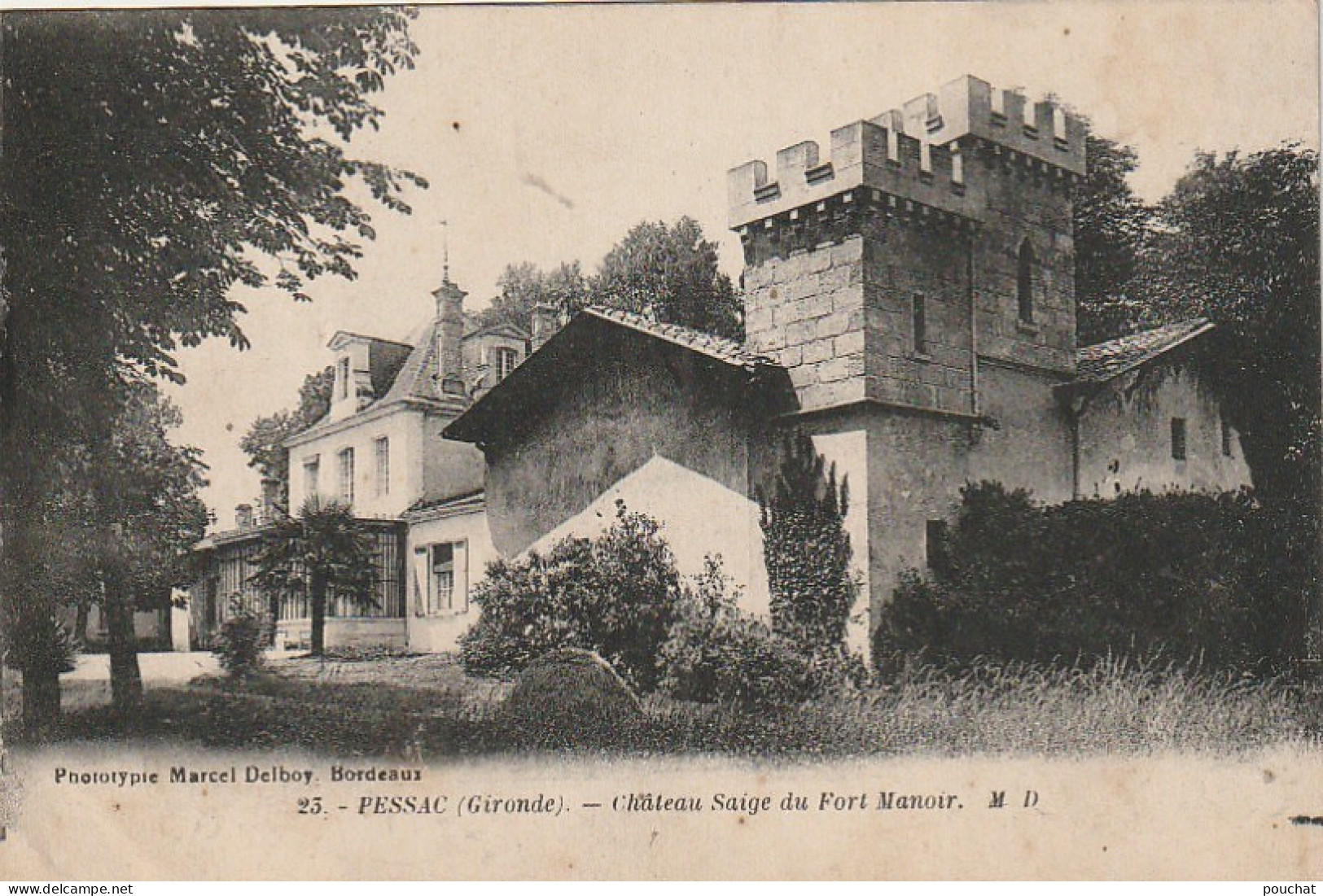 AA+ 46-(33) PESSAC - CHATEAU SAIGE DU FORT MANOIR - Pessac