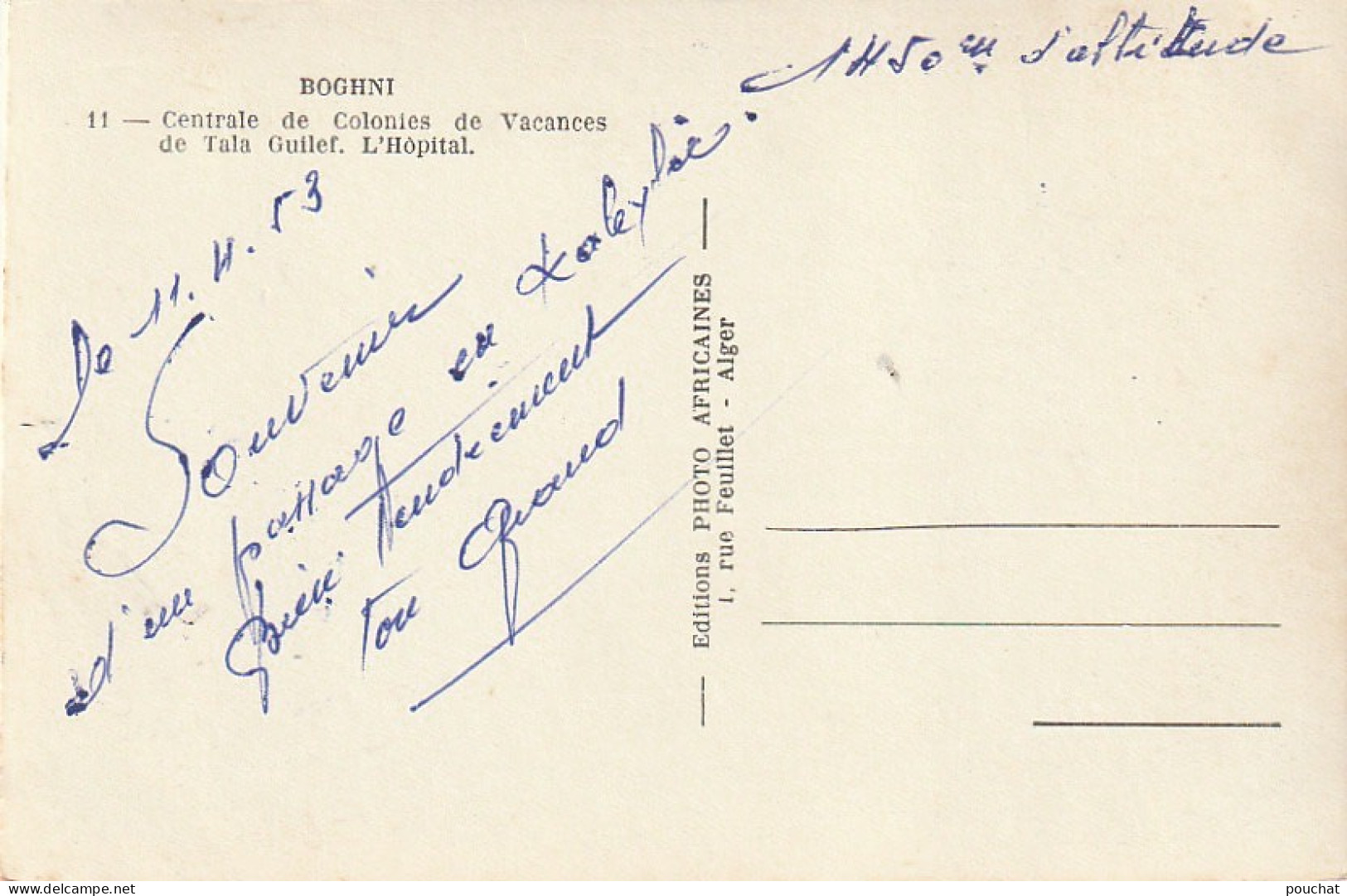 AA+ 51- BOGHNI ( ALGERIE ) - CENTRALE DE COLONIES DE VACANCES DE TALA GUILEF - L'HOPITAL - Other & Unclassified