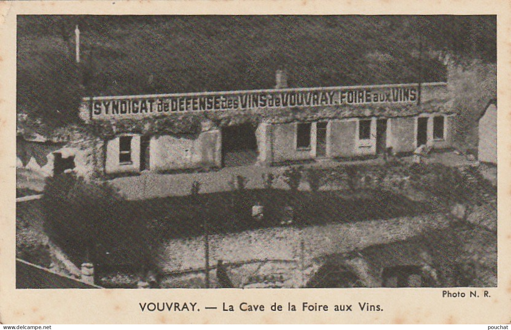 AA+ 53-(37) VOUVRAY - LA CAVE DE LA FOIRE AUX VINS - SYNDICAT DE DEFENSE DES VINS DE VOUVRAY - Vouvray