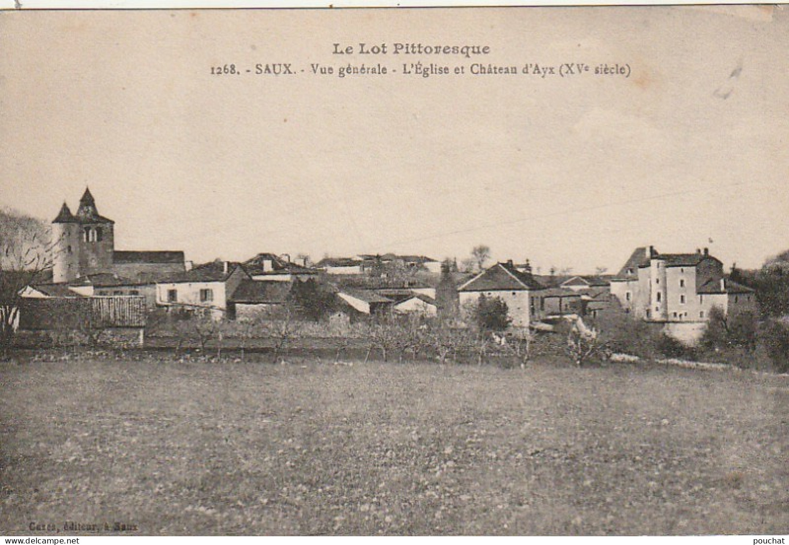 AA+62-(46) SAUX - VUE GENERALE - L'EGLISE ET CHATEAU D'AYX ( AIX ) - Autres & Non Classés