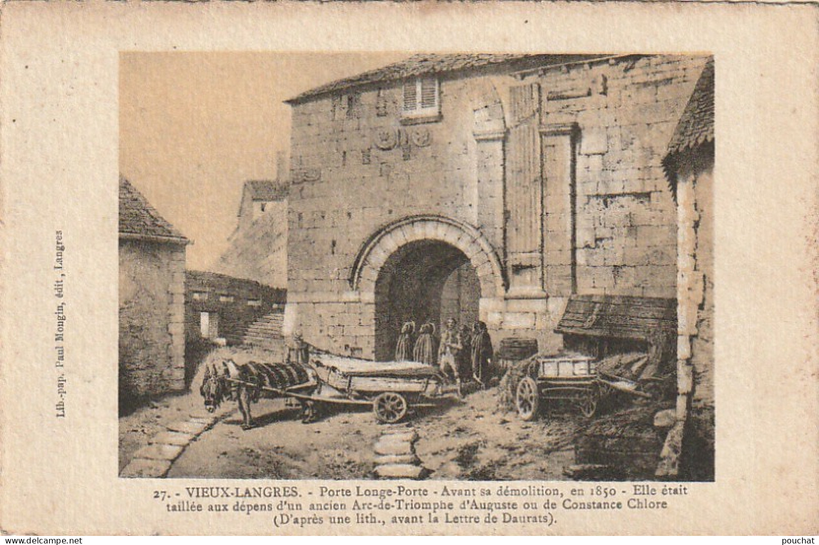 AA+ 67-(52) VIEUX LANGRES - PORTE LONGE PORTE AVANT SA DEMOLITION , EN 1850 - GRAVURE - Langres