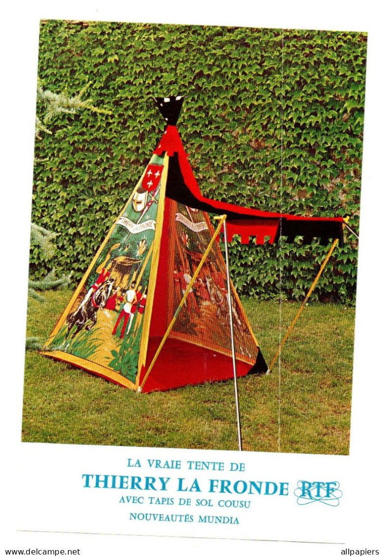 Publicité La Vraie Tente De Thierry La Fronde RTF Nouveautés Mundia De 1955 - 1950 - ...
