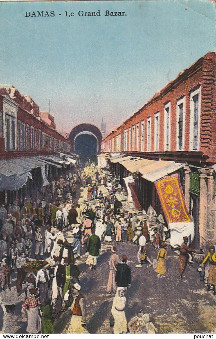 AA+ 86- DAMAS ( SYRIE ) - LE GRAND BAZAR - ANIMATION - Syrie