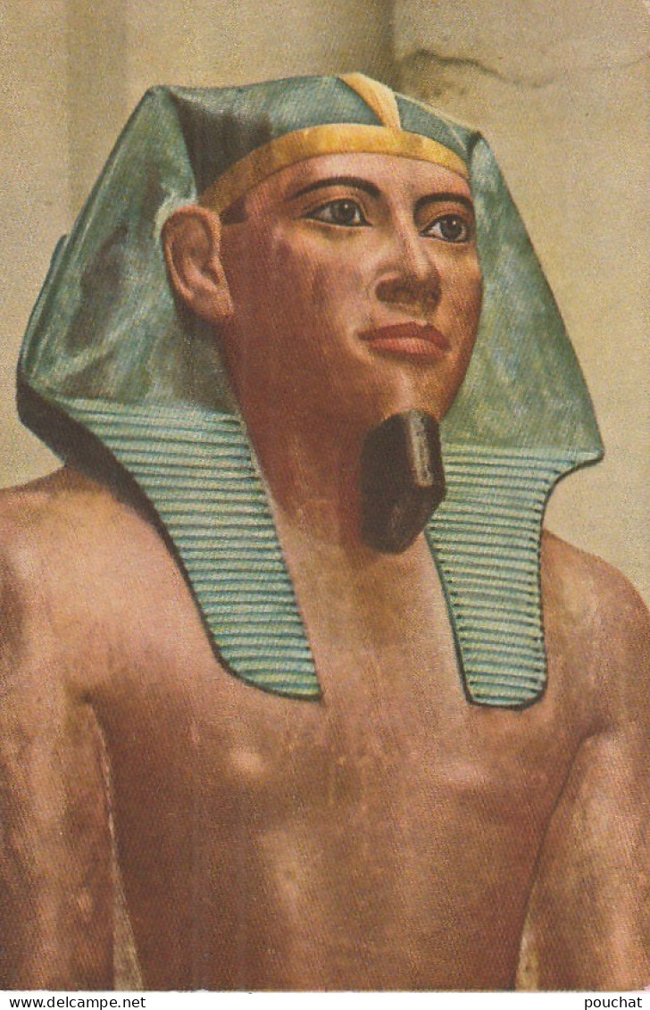 AA+ 87- EGYPTE - LOT 9 CP ROIS ET REINES : ROI CHEPHREN , AMENEMHET II , MYKERINOS , THUTMOSIS III , TUTANCHAMON , SETI  - Personen