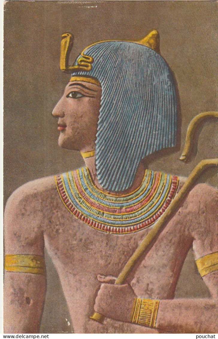 AA+ 87- EGYPTE - LOT 9 CP ROIS ET REINES : ROI CHEPHREN , AMENEMHET II , MYKERINOS , THUTMOSIS III , TUTANCHAMON , SETI 