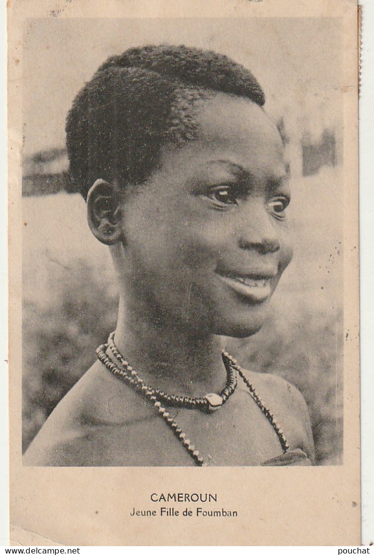 AA+ 89- CAMEROUN - JEUNE FILLE DE FOUMBAN - PORTRAIT - Cameroon