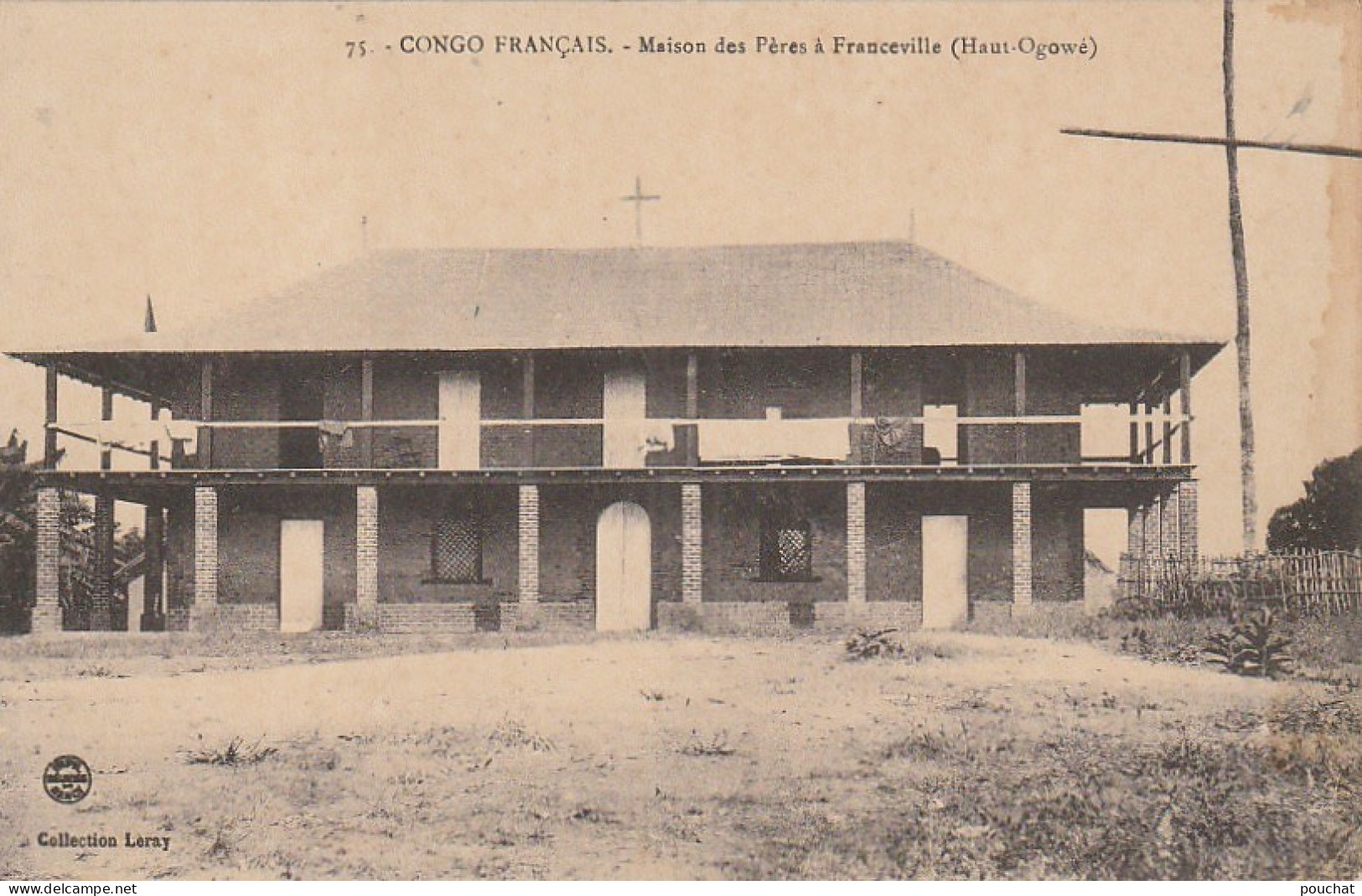 AA+ 89- CONGO FRANCAIS - MAISON DES PERES A FRANCEVILLE ( HAUT OGOWE ) - Congo Francés