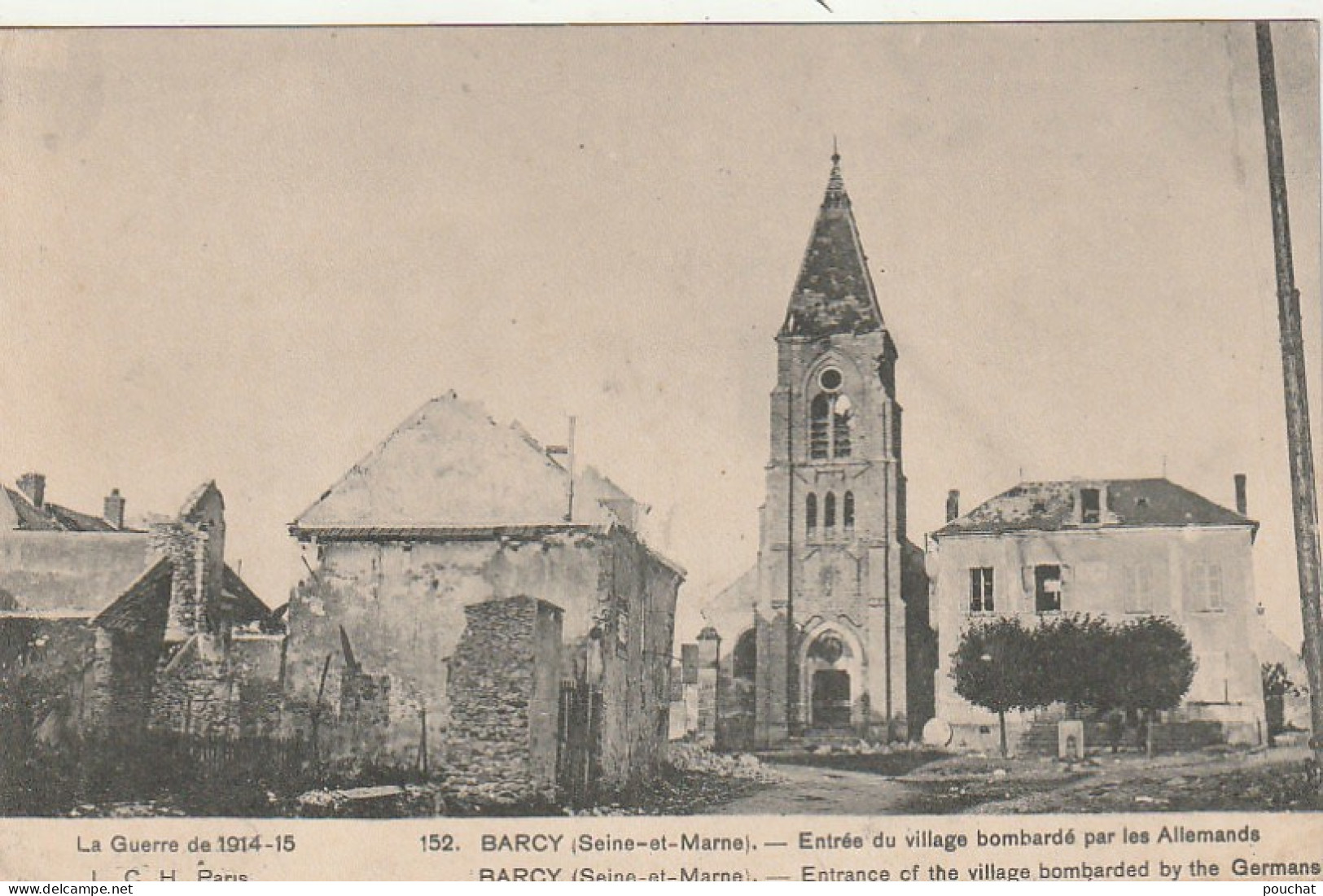 AA+ 104-(77) BARCY - ENTREE DU VILLAGE BOMBARDE PAR LES ALLEMANDS - RUINES EGLISE - Otros & Sin Clasificación