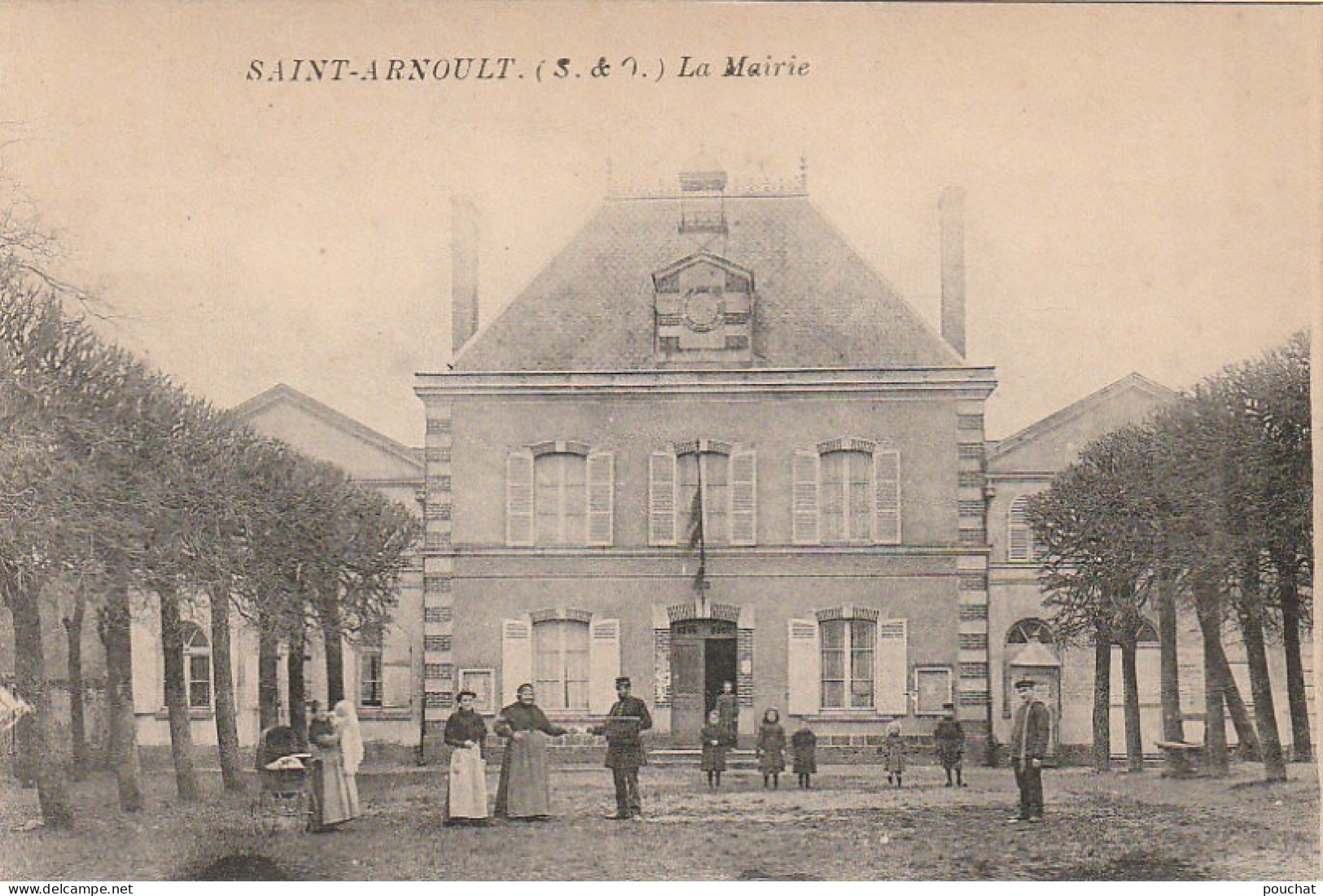 AA+ 105-(78) SAINT ARNOULT -  LA MAIRIE - ANIMATION - St. Arnoult En Yvelines