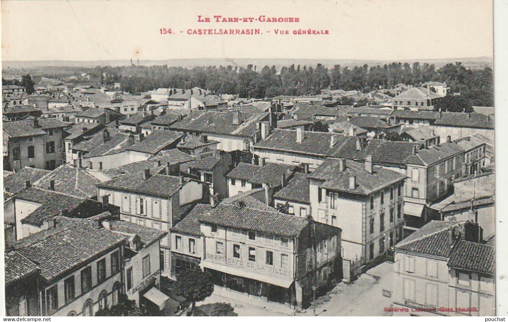 AA+ 110-(82) CASTELSARRASIN - VUE GENERALE - GRAND CAFE DE LA VILLE - Castelsarrasin