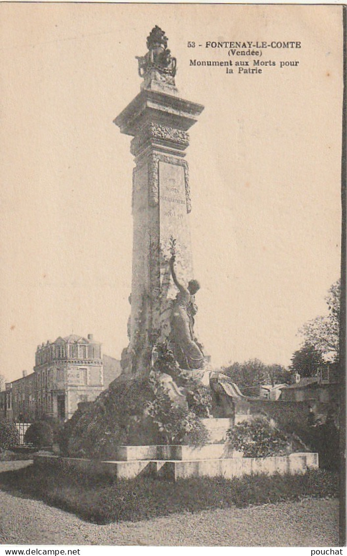 AA+ 113-(85) FONTENAY LE COMTE - MONUMENT AUX MORTS POUR LA PATRIE - Fontenay Le Comte