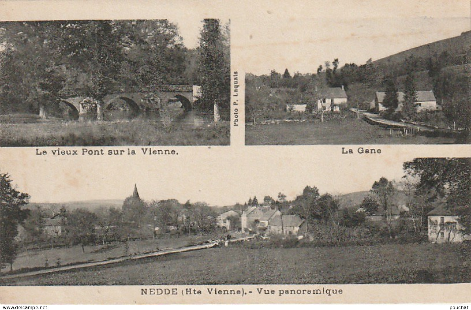 AA+ 115-(87) NEDDE - VUE PANORAMIQUE - VIEUX PONT SUR LA VIENNE - LA GANE - MULTIVUES - Other & Unclassified