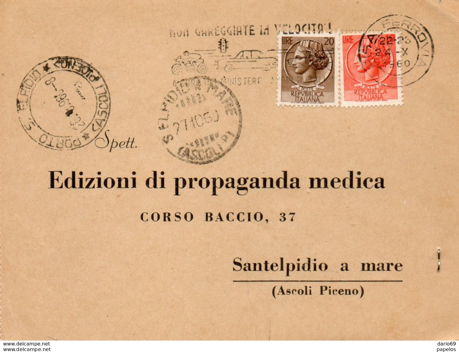 1960  CARTOLINA PROPAGANDA MEDICA CON ANNULLO  PISA  + SANTELPIDIO A MARE + TARGHETTA - 1946-60: Marcophilia