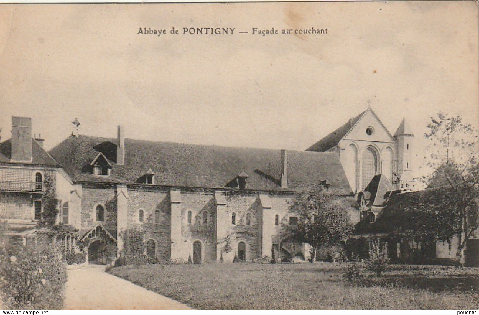 AA+ 117-(89) ABBAYE DE PONTIGNY  - FACADE AU COUCHANT - Pontigny