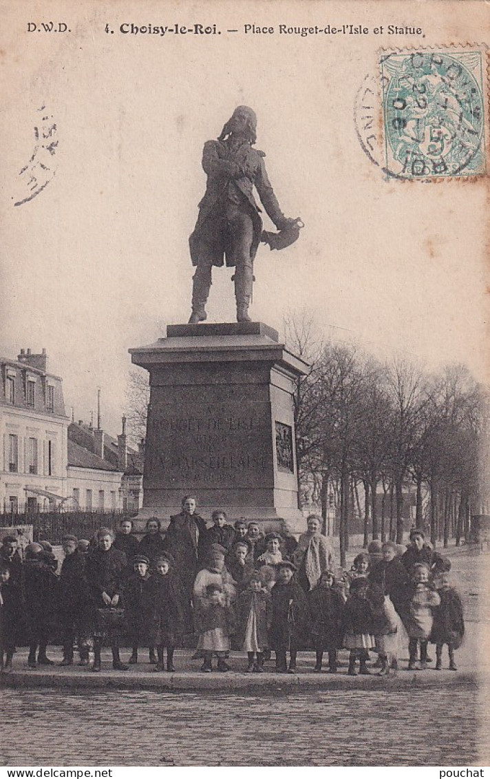 AA+ 122-(94) CHOISY LE ROI  - PLACE ROUGET DE L'ISLE ET STATUE - ANIMATION - GROUPE D'ENFANTS - Choisy Le Roi