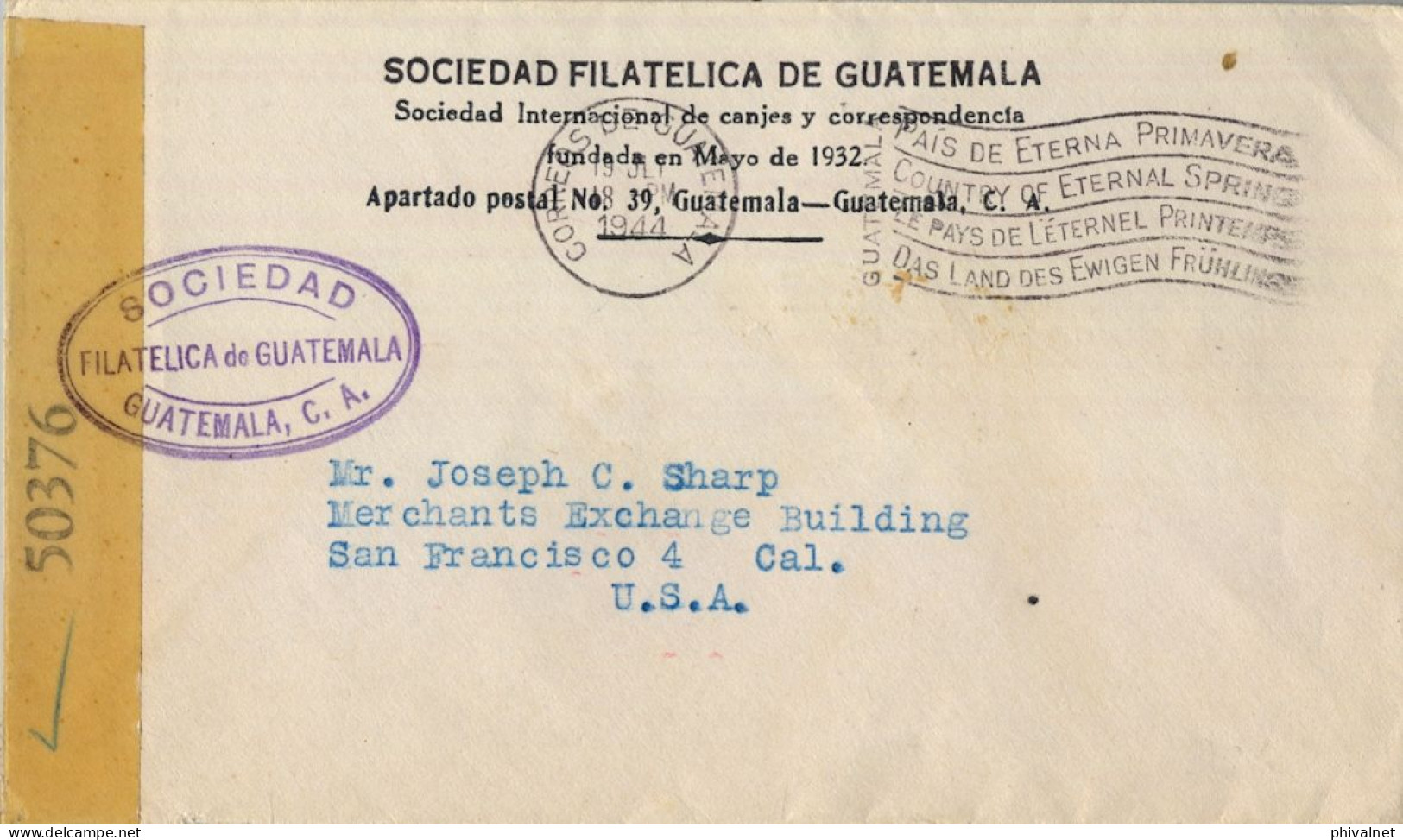 1944 GUATEMALA - SAN FRANCISCO , SOBRE CIRCULADO , CENSURA , SOCIEDAD FILATÉLICA DE GUATEMALA - Guatemala