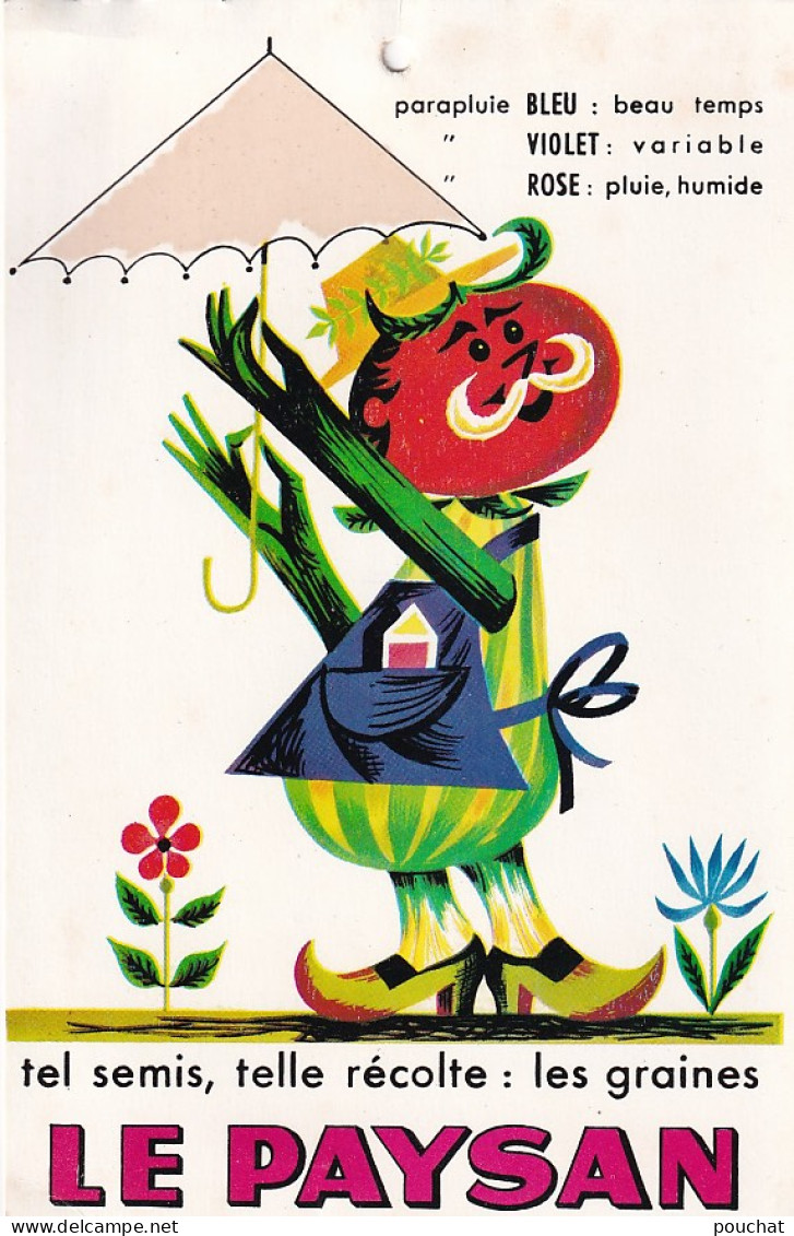 AA+ 127- CARTE PUBLICITAIRE GRAINES " LE PAYSAN  " - PARAPLUIE METEO - Reclame