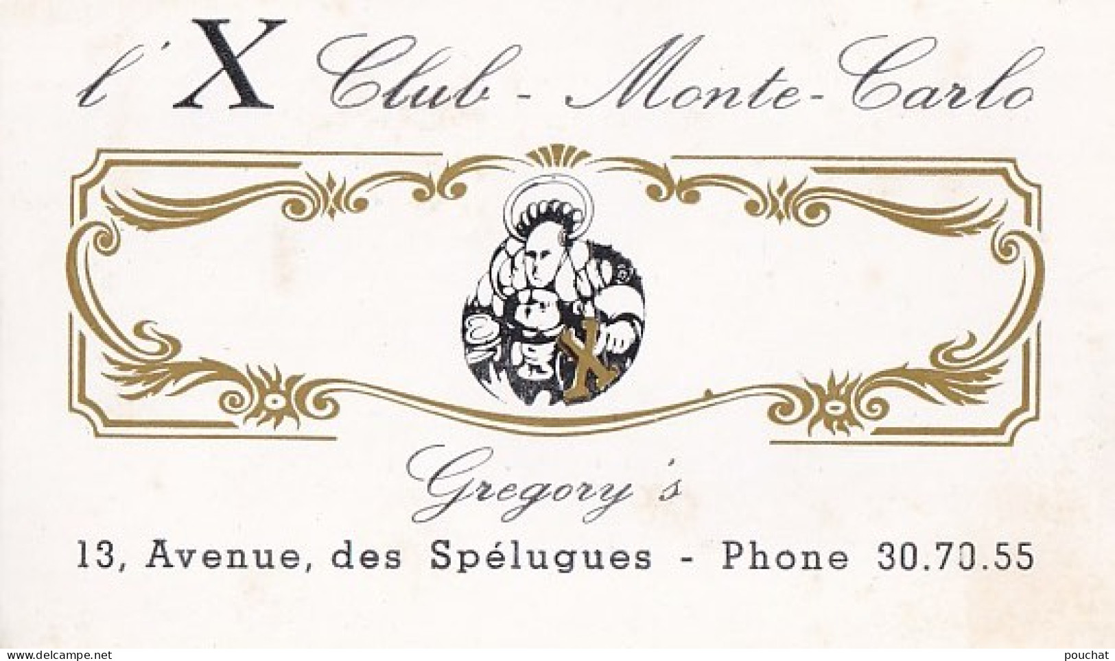 AA+ 127- " X " CLUB , MONTE CARLO - GREGORY'S , AVENUE DES SPELUGUES - CARTE DE VISITE - Visiting Cards