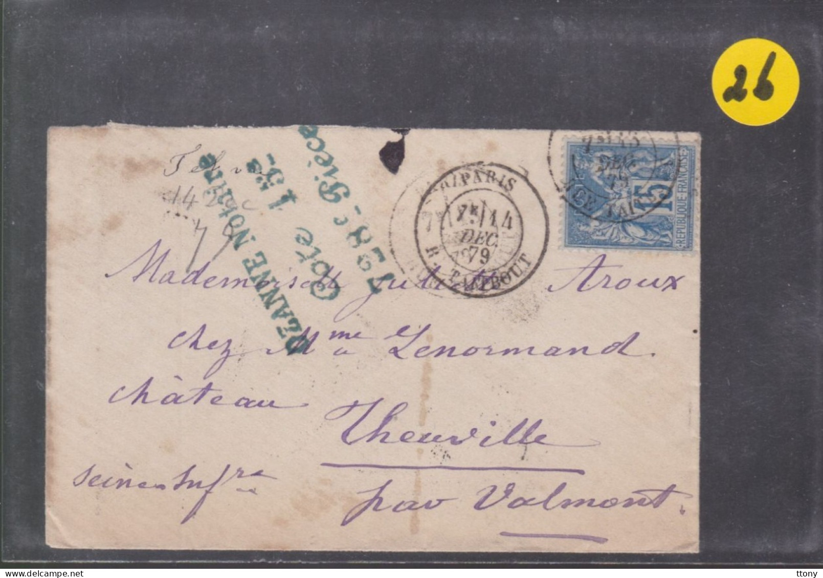 Un Timbre 15 C Type Sage   Sur Enveloppe S.C   Cachet  Paris 1879  Destination Château Theuville Valmont - 1877-1920: Semi Modern Period