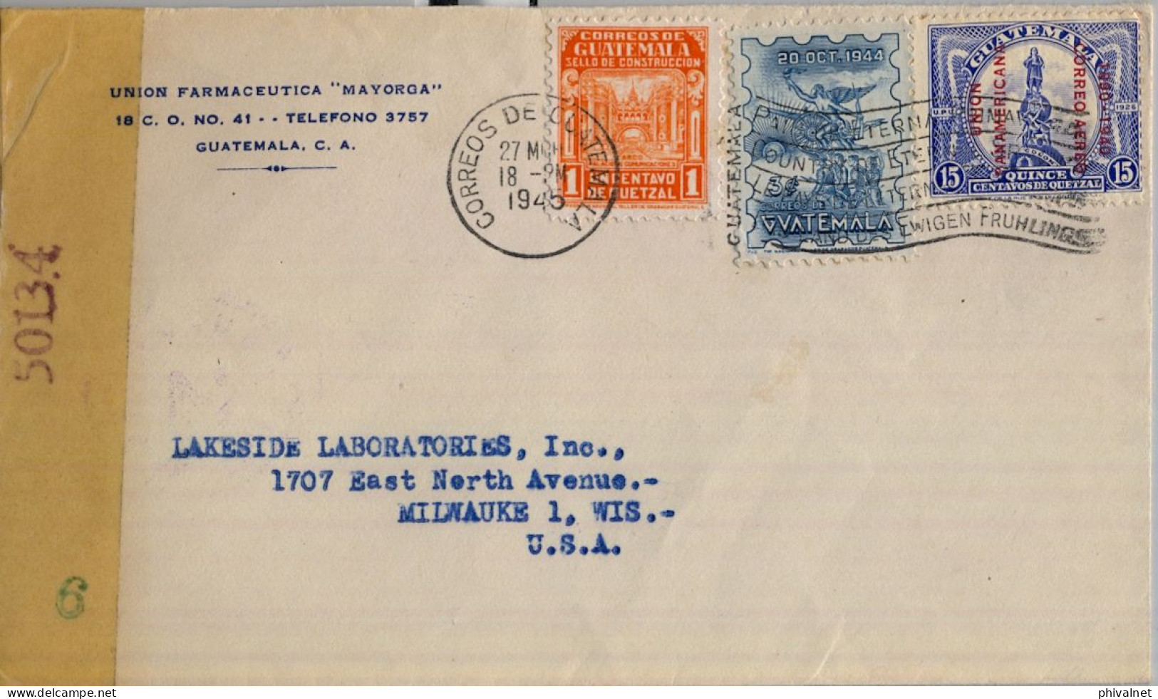 1945 GUATEMALA - MILWAUKEE , SOBRE CIRCULADO , CENSURA , UNIÓN FARMACEUTICA " MAYORGA " , BUZÓN 14 - Guatemala