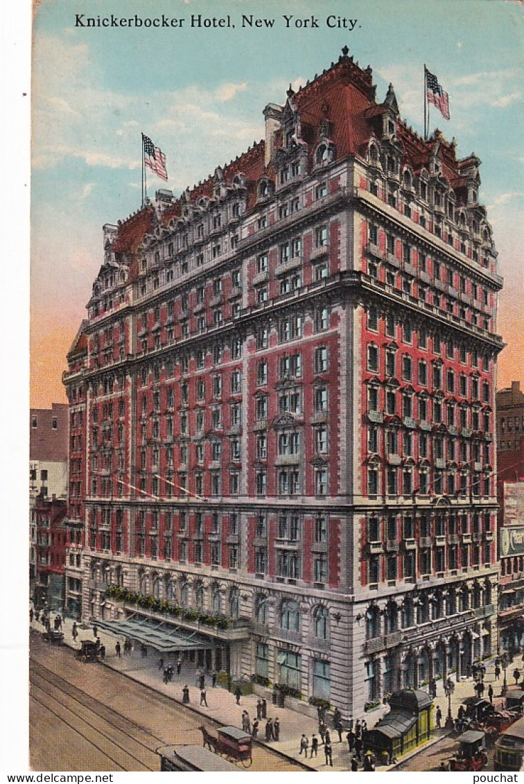 AA+ 130- KNICKERBOCKER HOTEL , NEW YORK CITY - Cafés, Hôtels & Restaurants