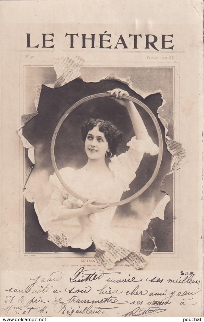 AA+ 132- LE THEATRE - PORTRAIT DE FEMME DANS AFFICHE DECHIREE ( FEVRIER 1902) - Théâtre
