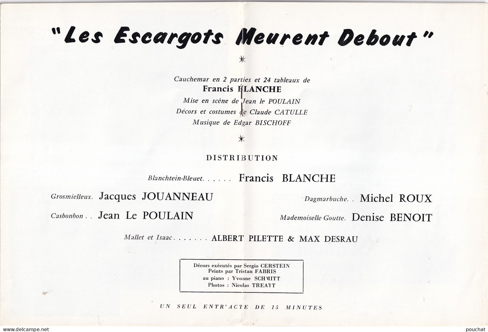 AA+ 132- LIVRET PIECE " LES ESCARGOTS MEURENT DEBOUT " DE F. BLANCHE THEATRE FONTAINE , PARIS - COMEDIENS ET PUBLICITES 