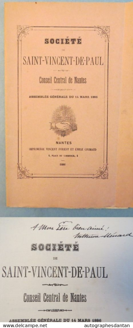 ● 1886 - Société Saint Vincent De Paul - Dédicace Autographe Anthime Ménard Député - NANTES - 1801-1900