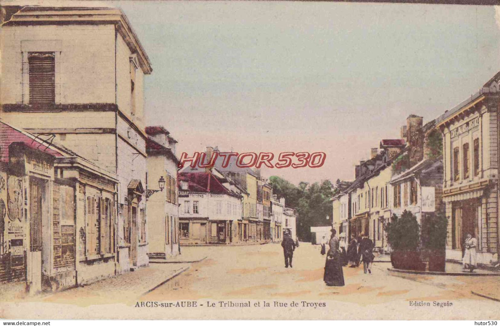 CPA ARCIS SUR AUBE - LE TRIBUNAL ET LA RUE DE TROYES - Arcis Sur Aube