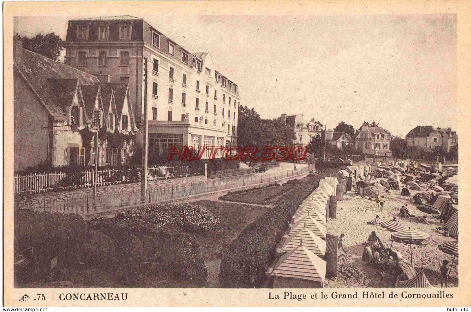 CPA CONCARNEAU - LA PLAGE ET LE GRAND HOTEL DE CORNOUAILLES - Concarneau