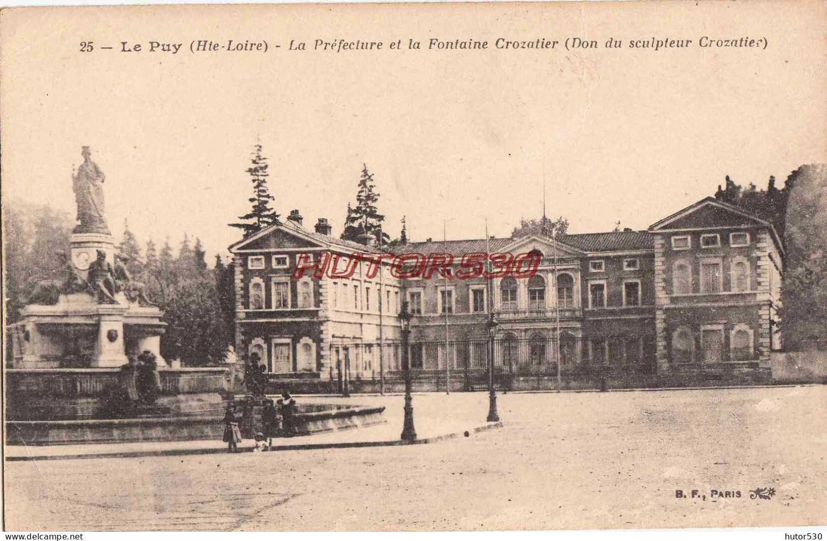 CPA LE PUY - LA PREFECTURE ET LA FONTAINE CROZATIER - Le Puy En Velay