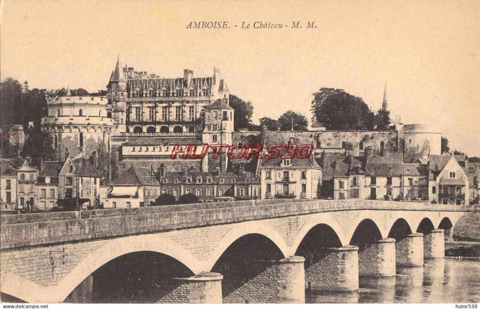 CPA AMBOISE - LE CHATEAU - Amboise